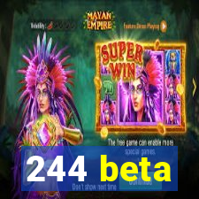 244 beta