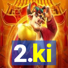 2.ki