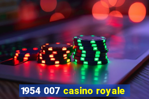 1954 007 casino royale