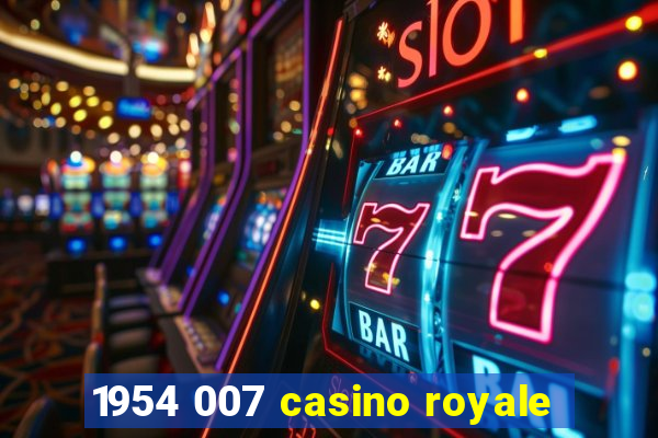 1954 007 casino royale