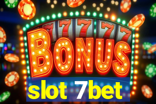 slot 7bet