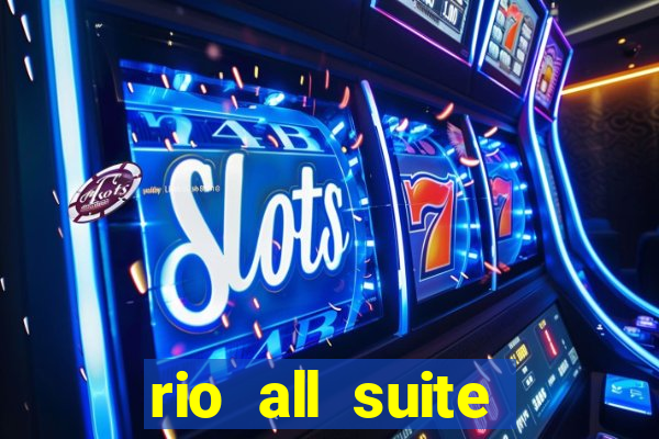 rio all suite hotel and casino