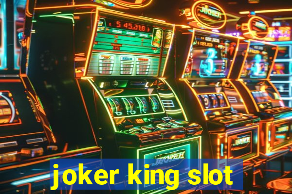 joker king slot