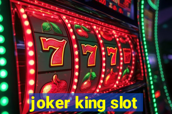 joker king slot