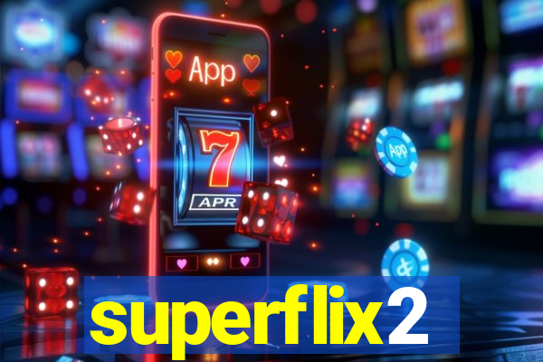 superflix2