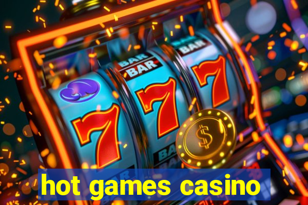 hot games casino