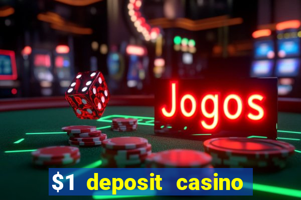 $1 deposit casino new zealand