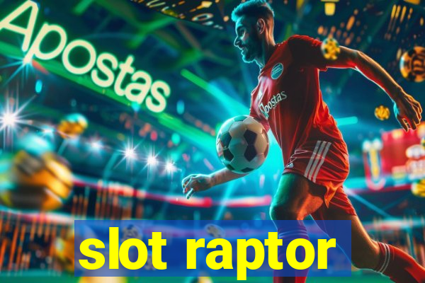 slot raptor