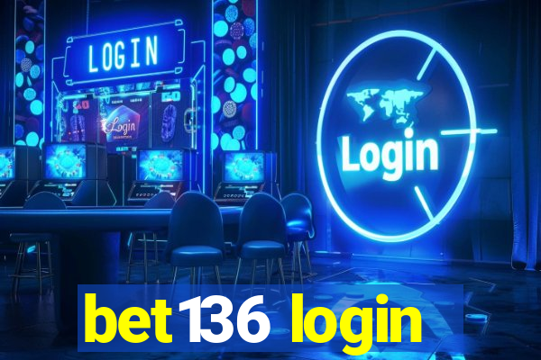 bet136 login