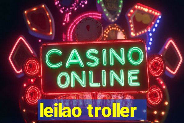 leilao troller