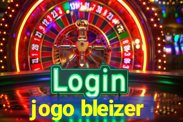 jogo bleizer