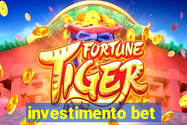 investimento bet