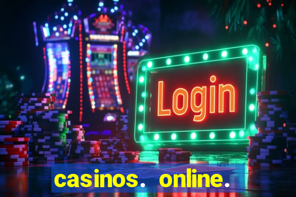 casinos. online. bonus. sem. deposito.