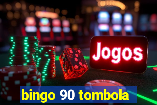 bingo 90 tombola