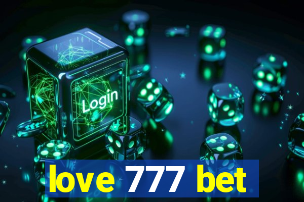 love 777 bet