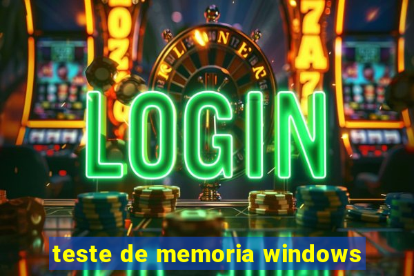 teste de memoria windows