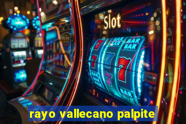 rayo vallecano palpite