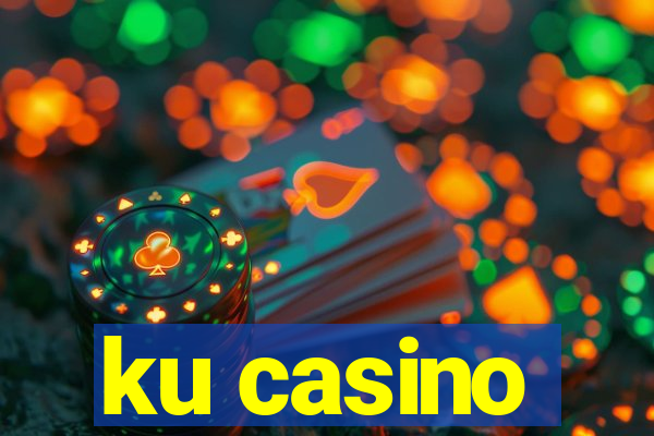 ku casino