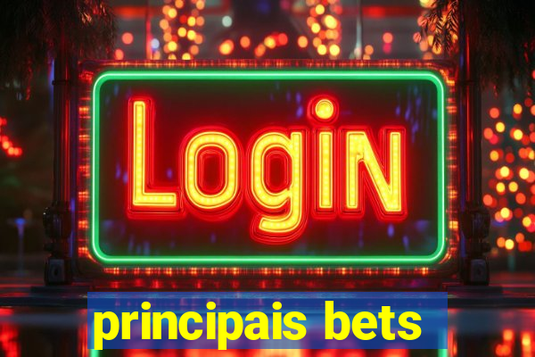 principais bets