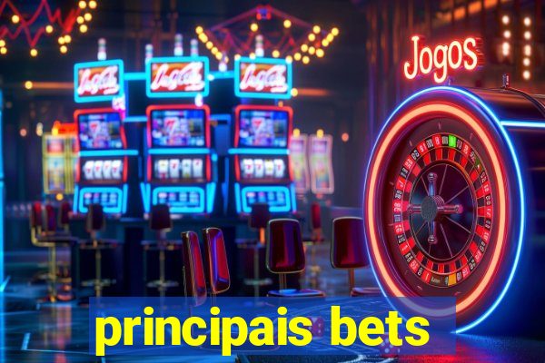 principais bets