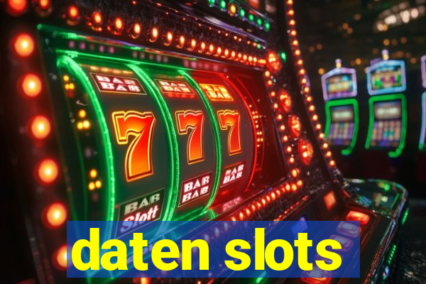 daten slots