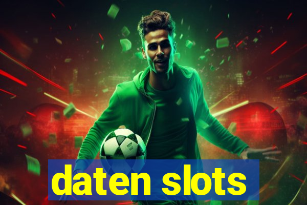 daten slots