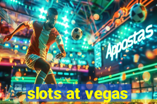 slots at vegas