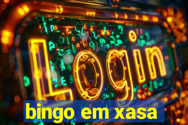 bingo em xasa