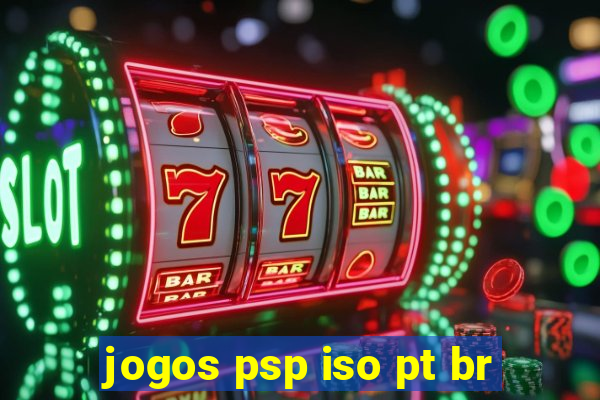 jogos psp iso pt br