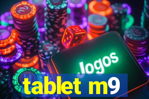 tablet m9