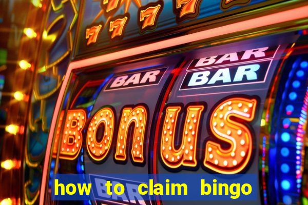 how to claim bingo plus jackpot