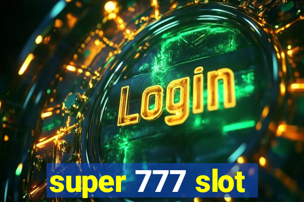 super 777 slot