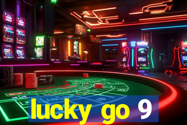 lucky go 9