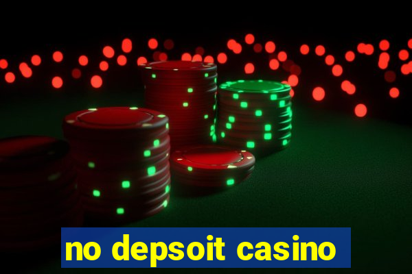 no depsoit casino