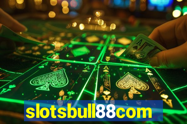 slotsbull88com