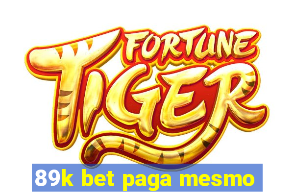 89k bet paga mesmo