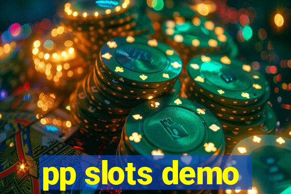 pp slots demo