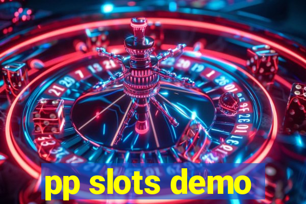 pp slots demo