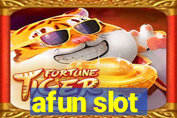 afun slot