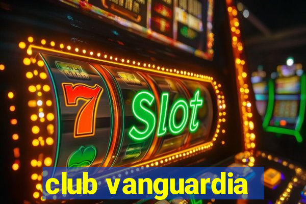 club vanguardia