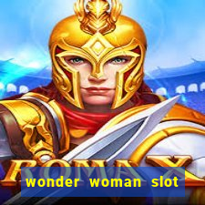 wonder woman slot machine free