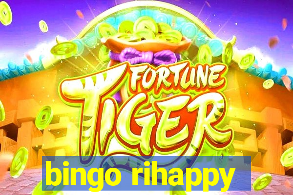 bingo rihappy