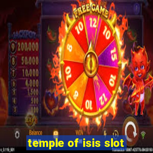 temple of isis slot