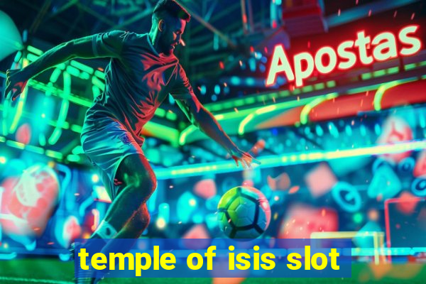 temple of isis slot