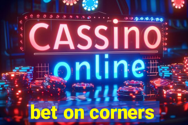 bet on corners