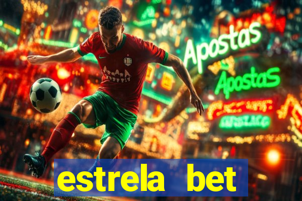 estrela bet deposito mínimo