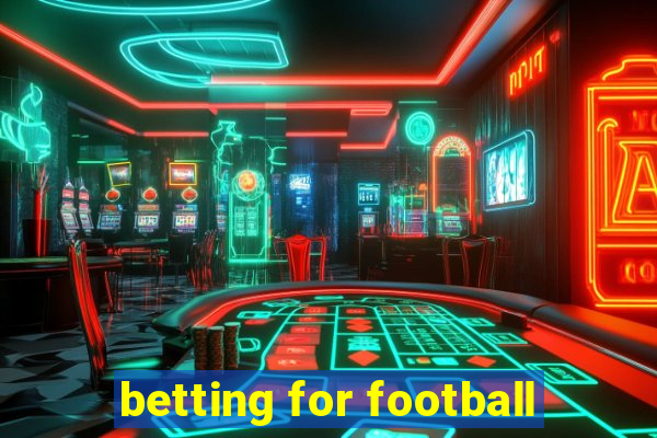 betting for football