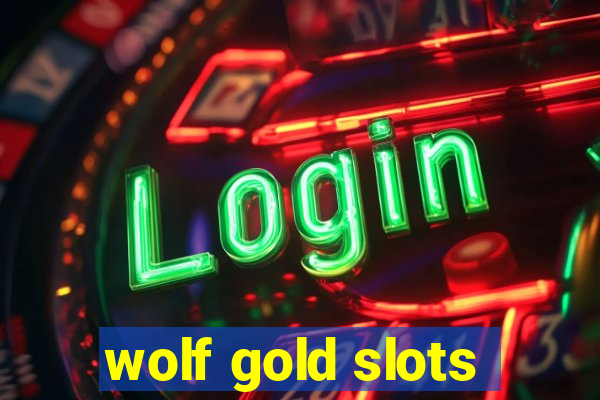 wolf gold slots