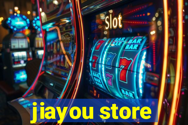 jiayou store