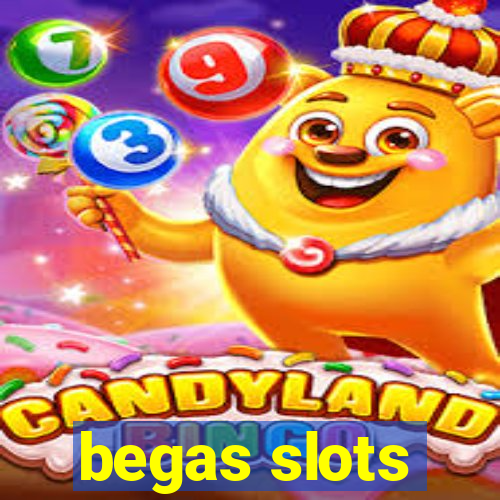 begas slots